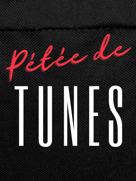 pétée de tunes