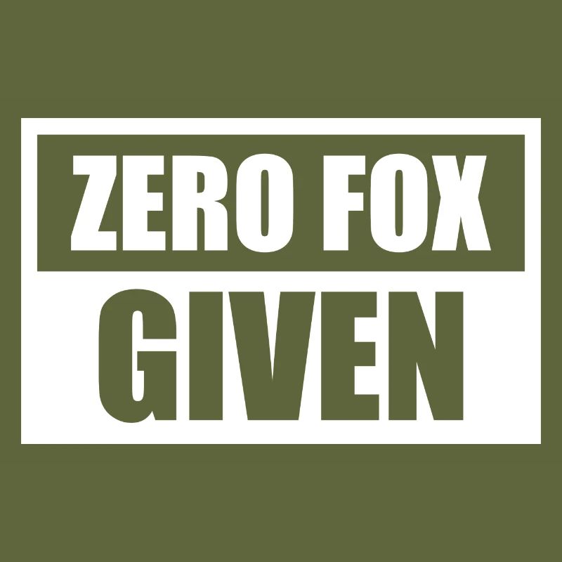 Zero Fox Given
