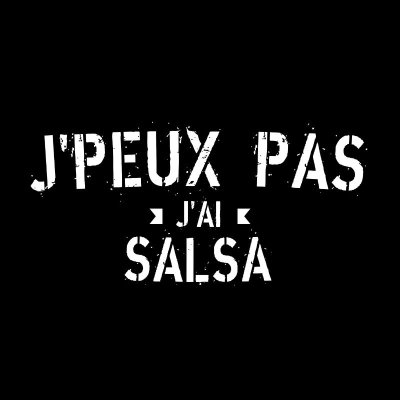 J peux pas j ai Salsa