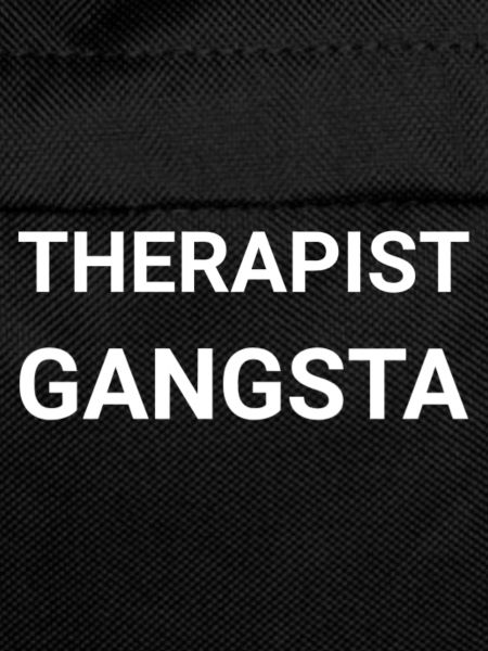 Therapist Gangsta