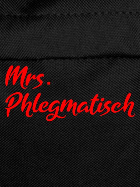 Mrs. Phlegmatisch
