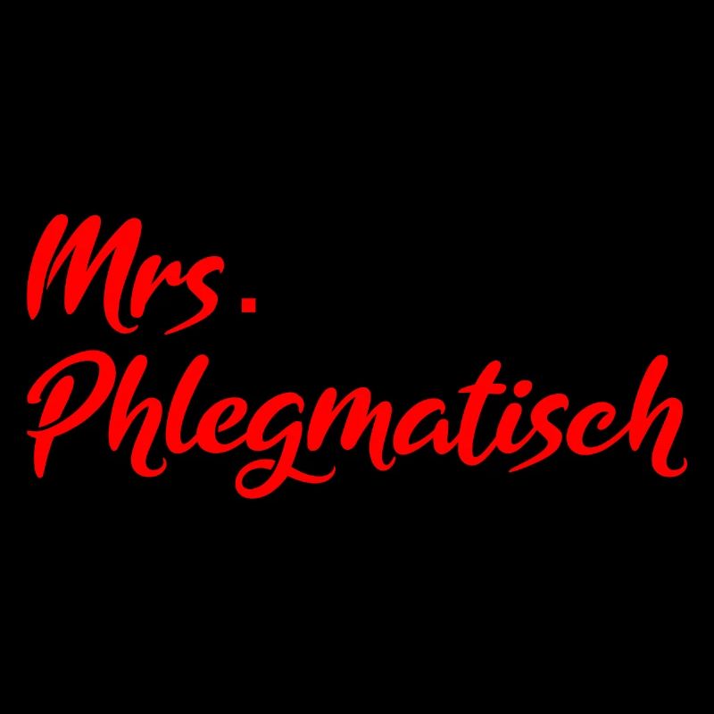 Mrs. Phlegmatisch