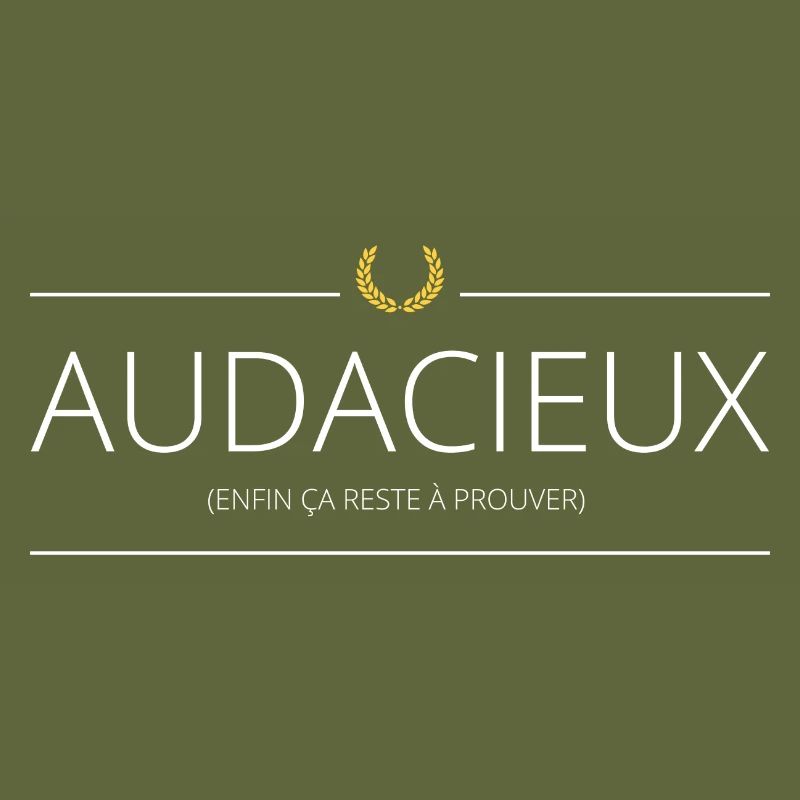 Audacieux