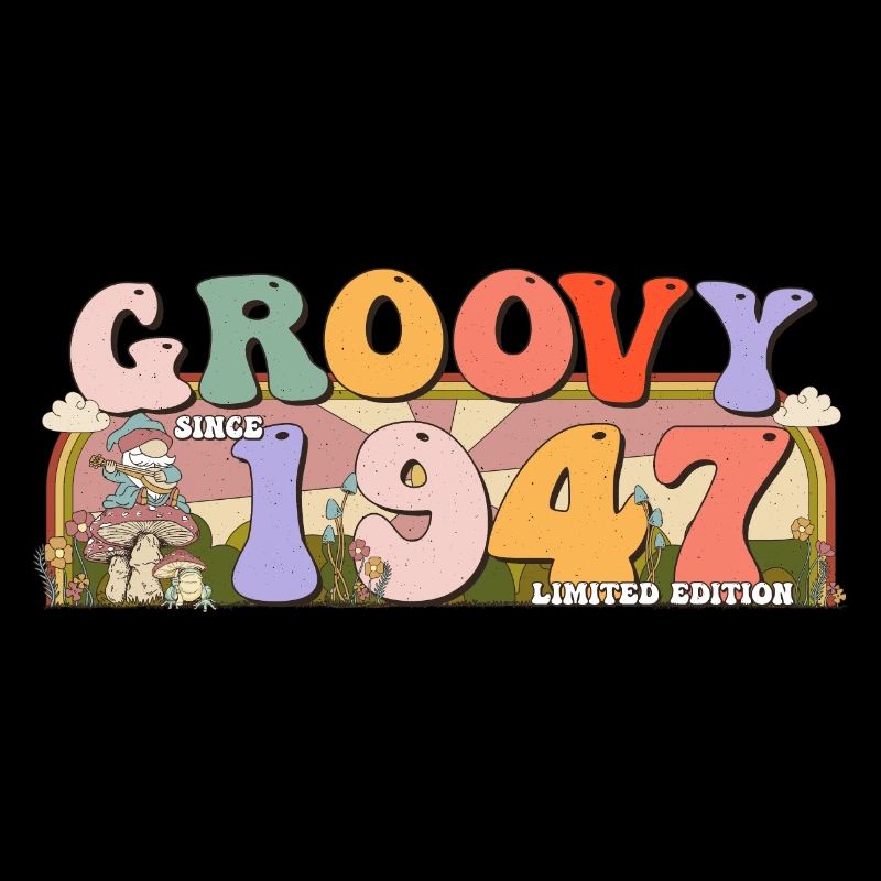 Groovy Since 1947 Retro Hippie 76th Birthday