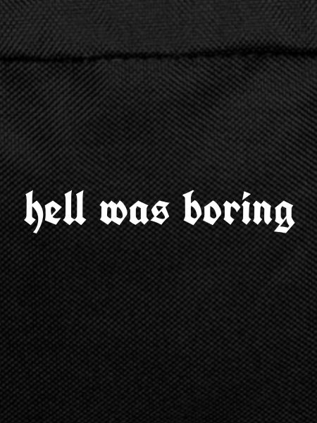 Hell was boring Print