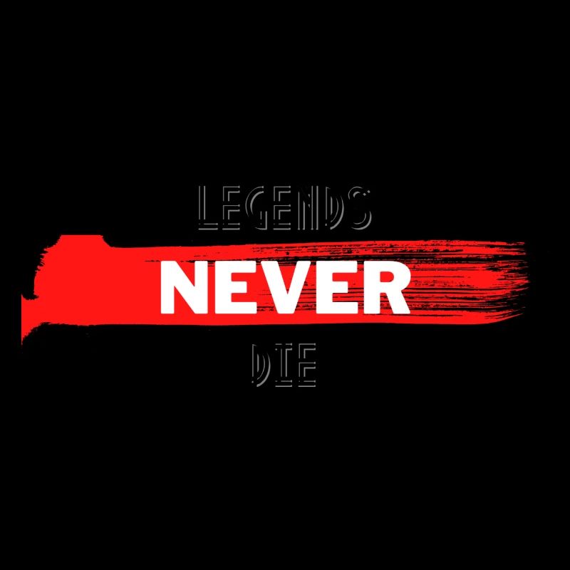 legends never die