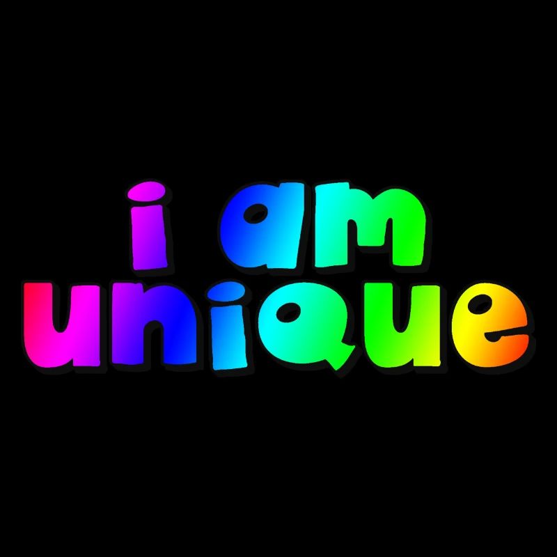 I AM UNIQUE Ich bin einzigartig / rainbow