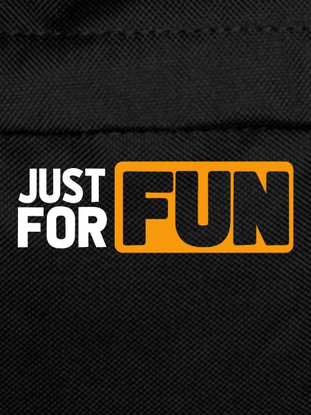 JUST FOR FUN