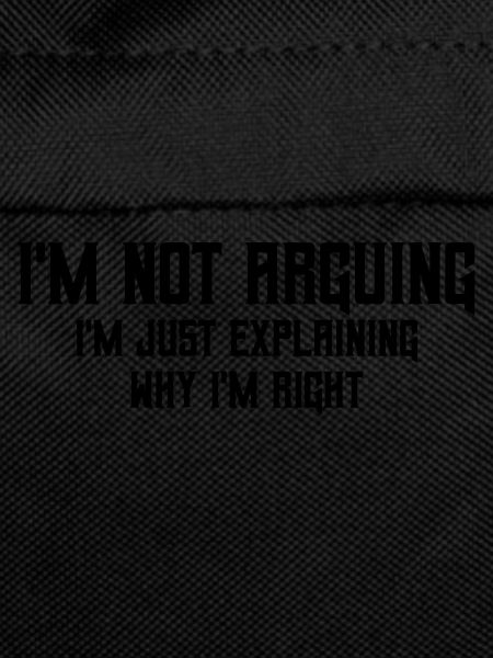 I m not arguing