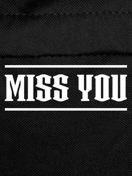 Miss You black tshirt