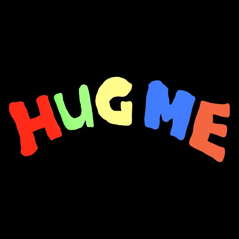 hug me