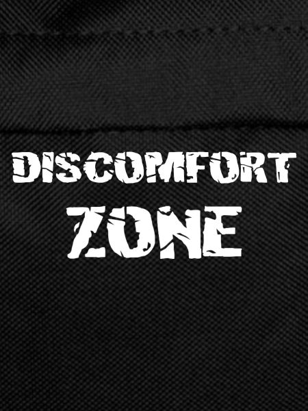 DISCOMFORT ZONE