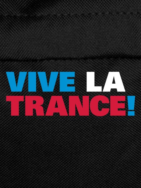 Trance - Vive la Trance !