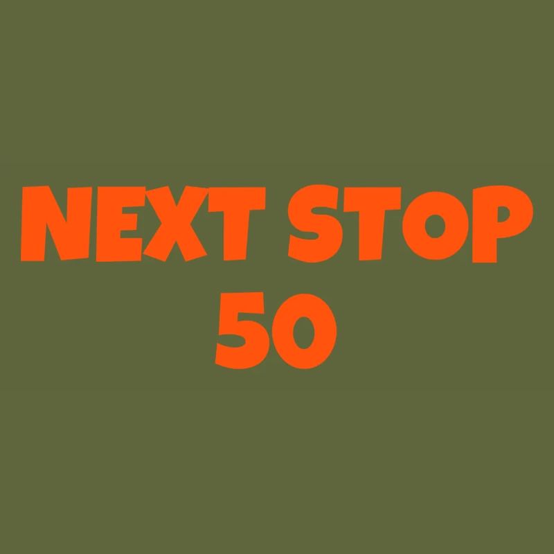 49th Birthday: The Next Stop 50 Gift