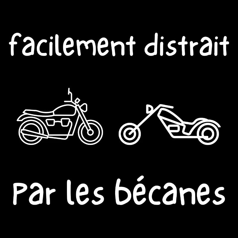 facilement distrait par les bécanes