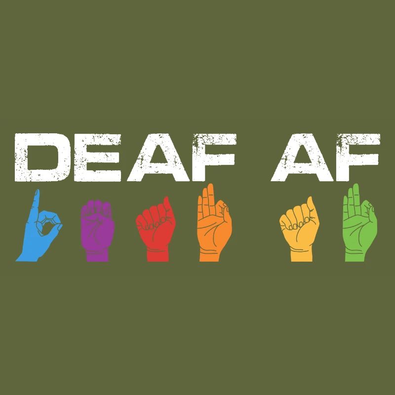 Deaf Af | Deaf Pride