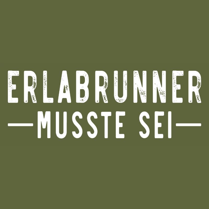 Erlabrunner musste sei