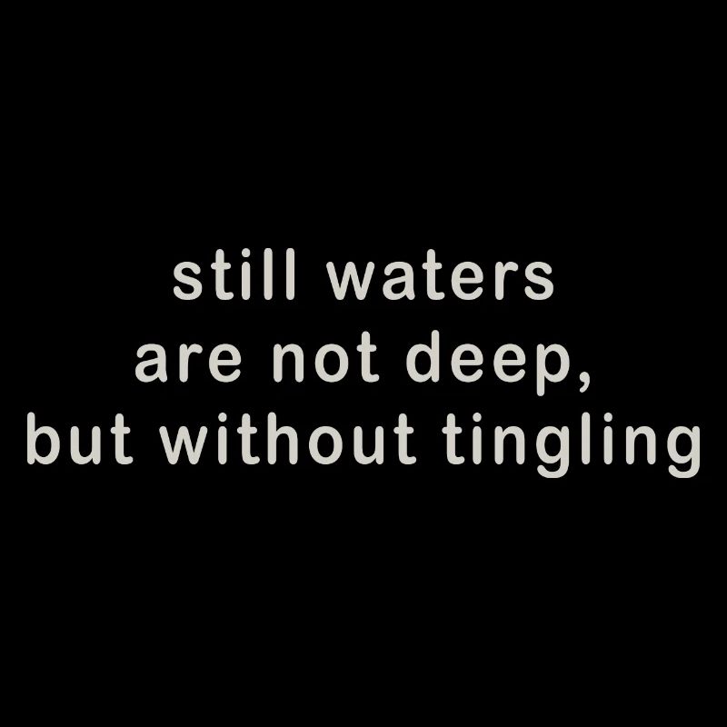 still waters