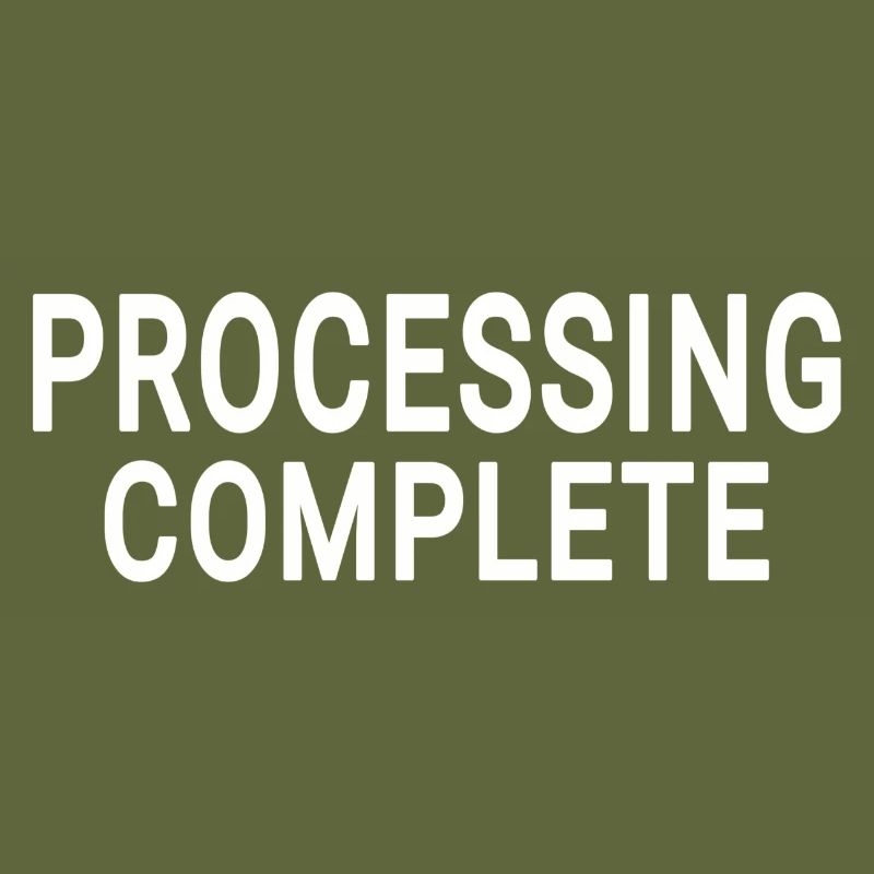 Processing complete