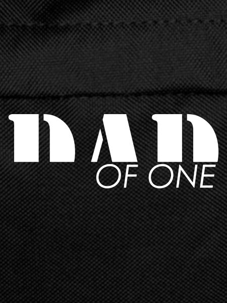 Dad of one child - Papa