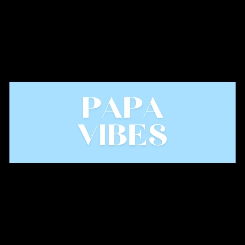 papa vibes