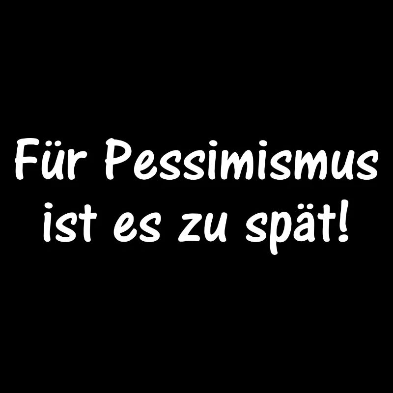 Für Pessimismus ist es zu spät