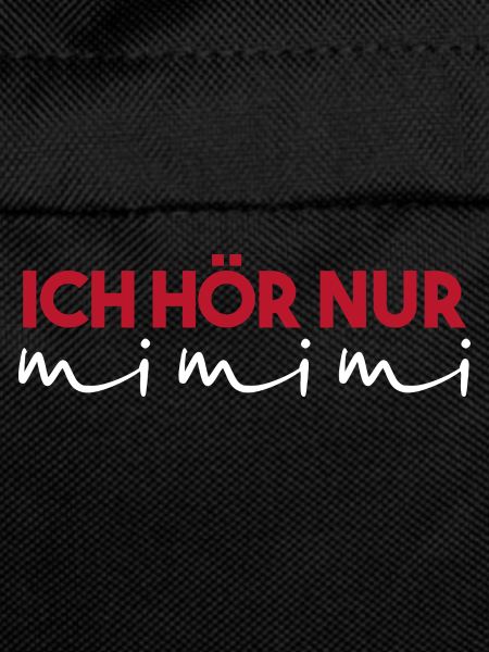 Ich Höre Nur MIMIMIMI