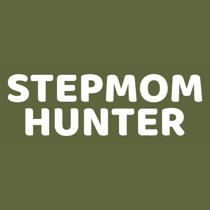 Stepmom Hunter Gift