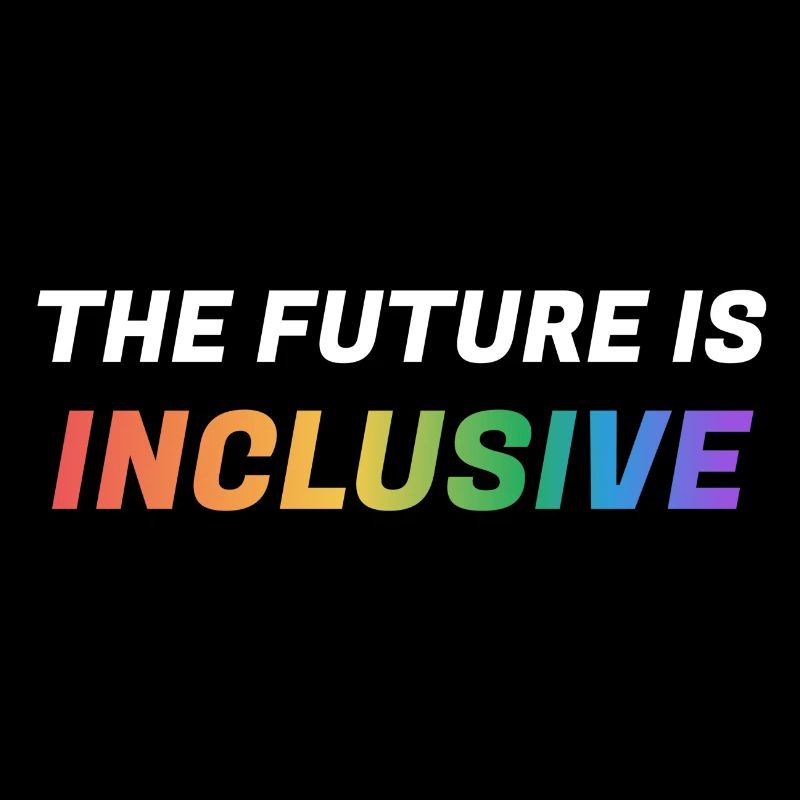 The Future Is Inclusive