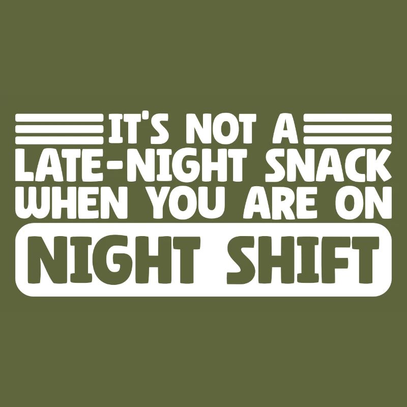 Collation de fin de soirée Sarcastique Night Shift