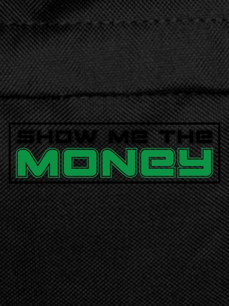 SHOW ME THE MONEY