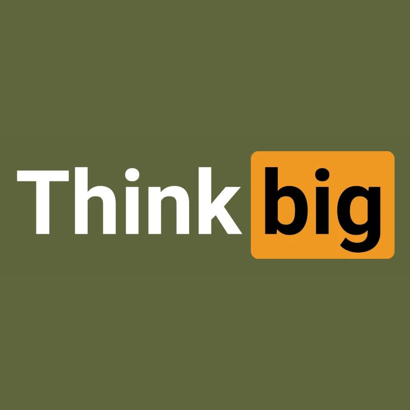 Think big (white)