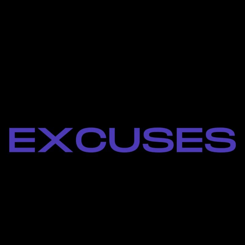 No Excuses