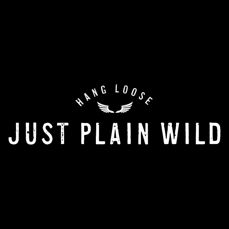 JUST PLAIN WILD - WHITE
