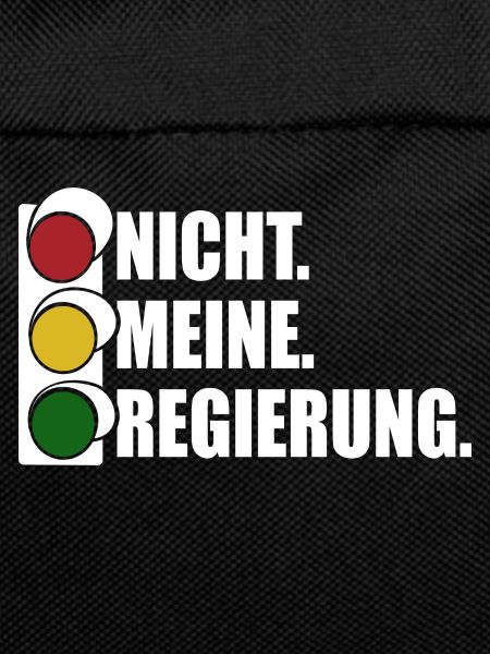 Ampel - Nicht meine Regierung - Spruch