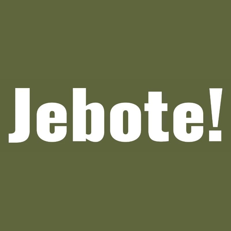 Balkan - Saying - Jebote