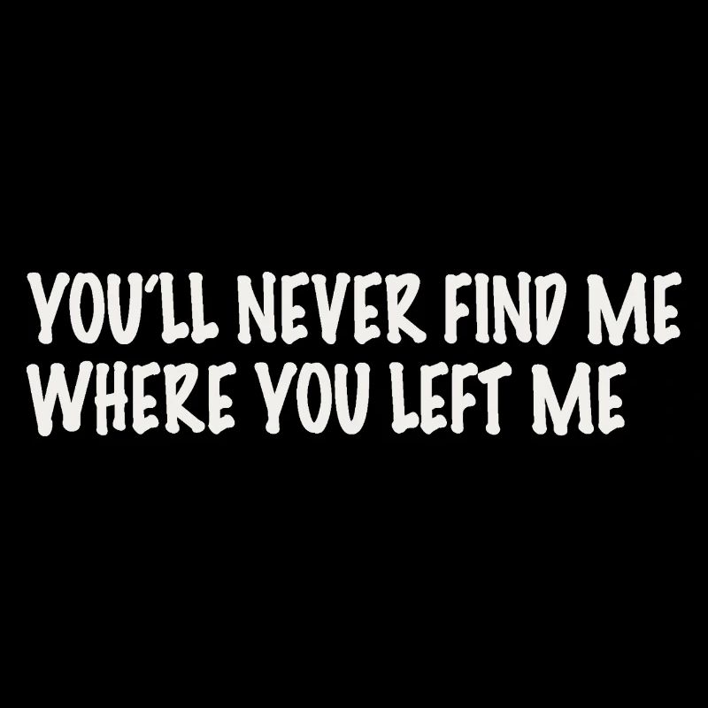 You´ll never ...