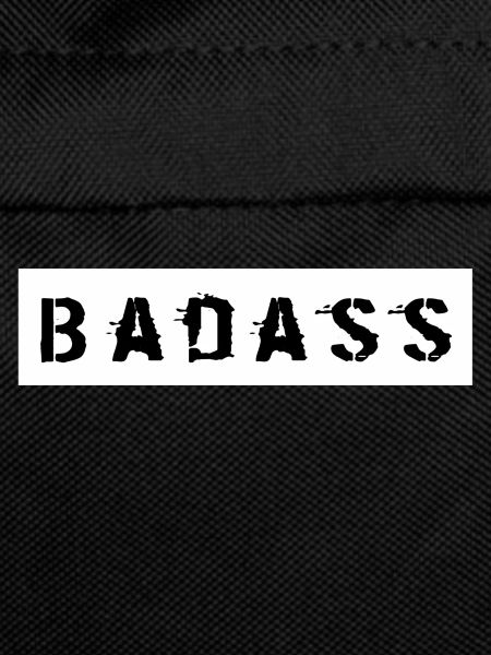 Badass to express yourself