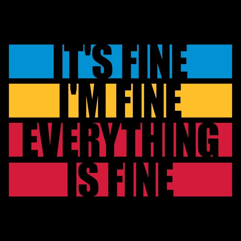 everything is fine quote