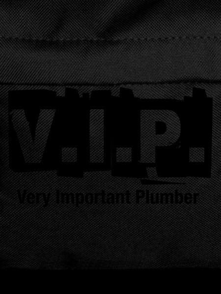 V.I.P. Very Important Plumber