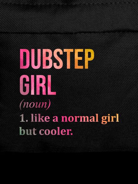 Dubstep Dubstep Dubstep