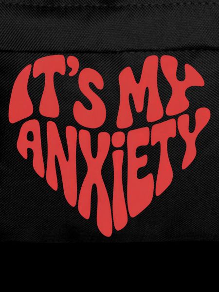 It's My Anxiety - Heart Design
