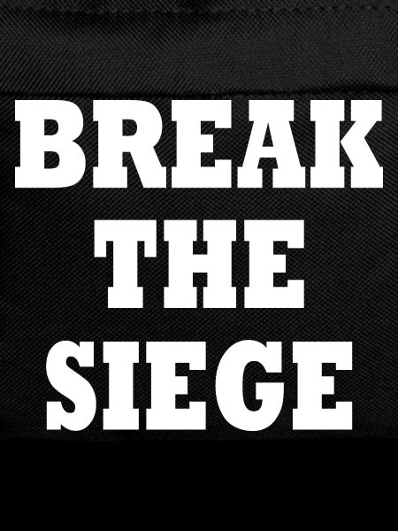 break the siege