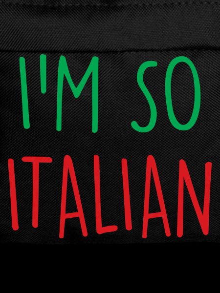 I'm so Italian