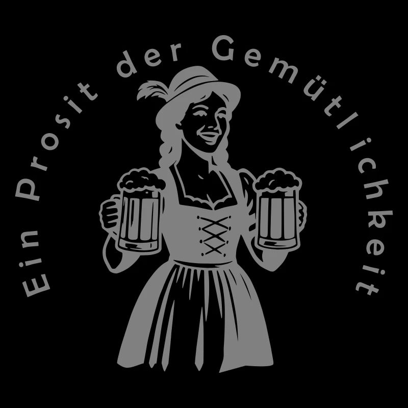 Ein Prosit der Gemütlichkeit