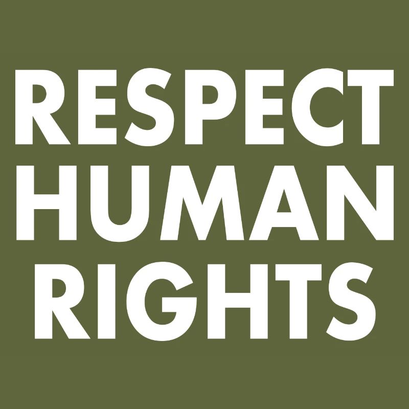 Respect human rights