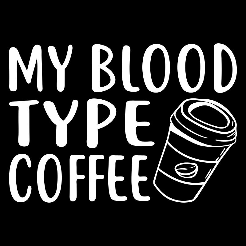 My Blood Type Coffee