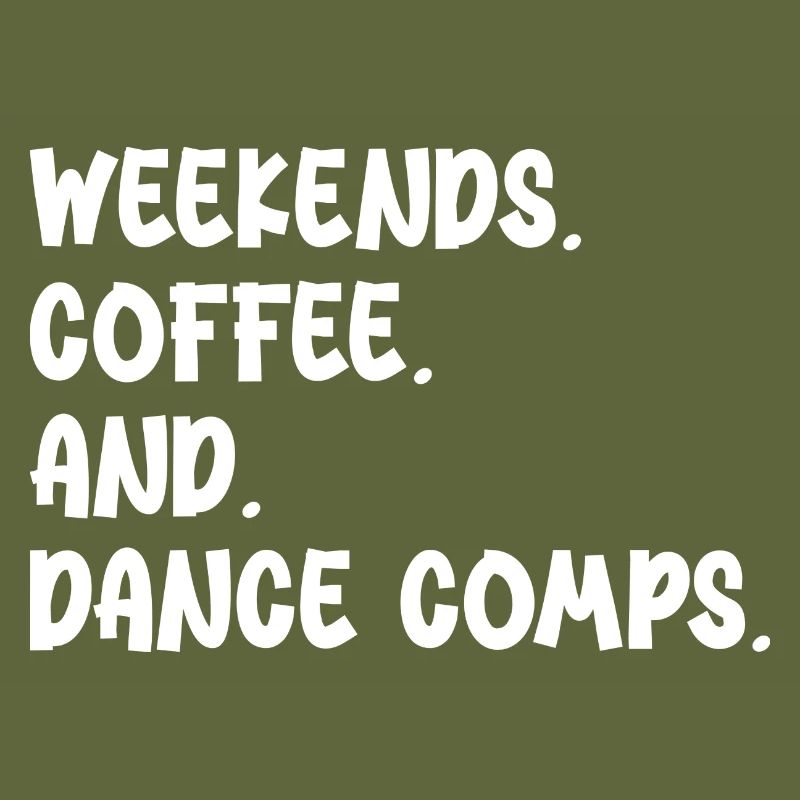 weekends coffee and dance comps