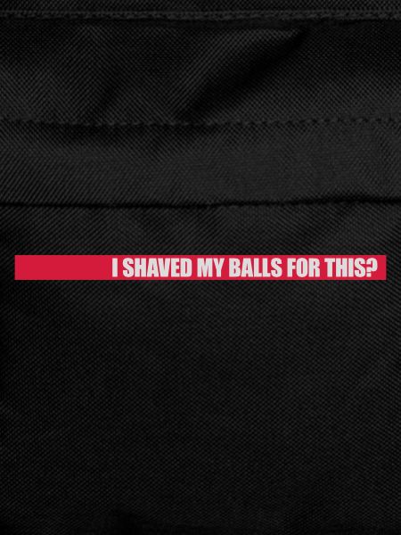 I shaved my balls