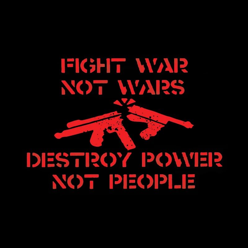 Fight War Not Wars